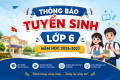 THÔNG BÁO TUYỂN SINH LỚP 6 NĂM HỌC 2026-2027
